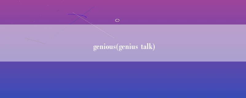 genious(genius talk)