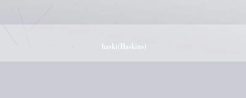 haski(Haskins)